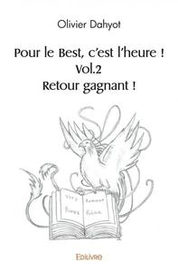 Pour le best, c'est l'heure ! vol.2 retour gagnant !