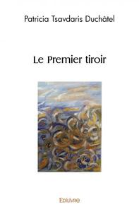 Le premier tiroir