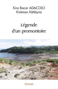 Légende d'un promontoire