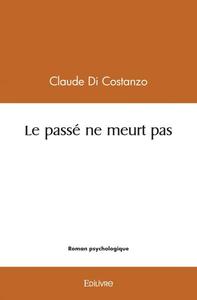 Le passé ne meurt pas
