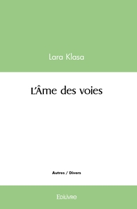 L'Âme des voies