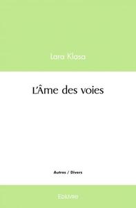 L'âme des voies