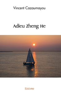 Adieu Zheng He