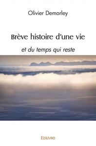 Brève histoire d'une vie