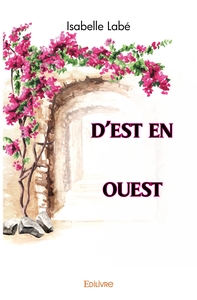 D'Est en Ouest