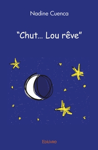 "Chut... Lou rêve"