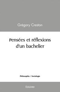 Pensées et réflexions d'un bachelier