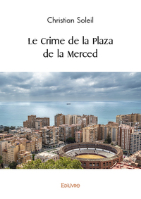 Le crime de la plaza de la merced