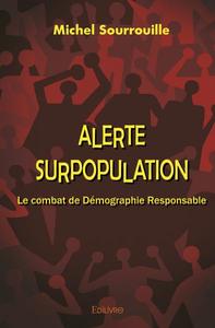 Alerte surpopulation