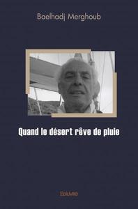 Quand le désert rêve de pluie