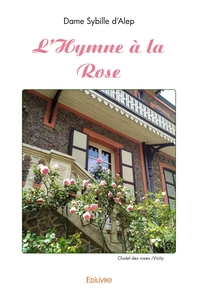 L'Hymne à la Rose