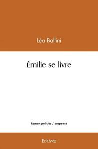 émilie se livre