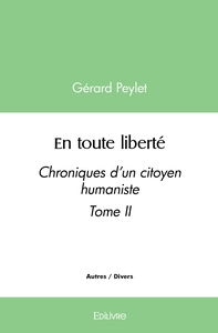 En toute liberté - Tome 2