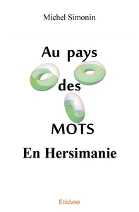 Au pays des MOTS en Hersimanie