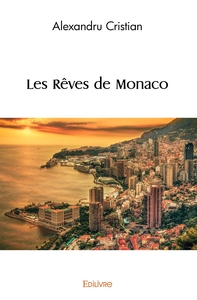 Les Rêves de Monaco