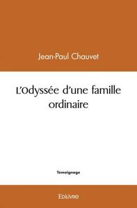 L'odyssée d'une famille ordinaire