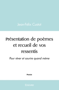 Présentation de poèmes et recueil de vos ressentis