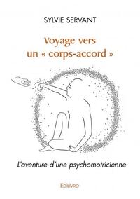 Voyage vers un 'corps accord'  l'aventure d'une psychomotricienne