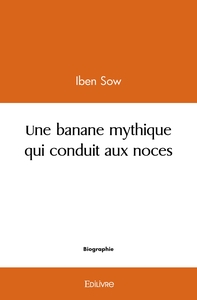 Une banane mythique qui conduit aux noces