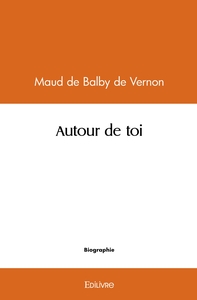 Autour de toi