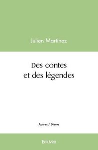 Des contes et des légendes