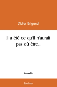 Il a été ce qu'il n'aurait pas dû être...