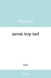 Jamais trop tard