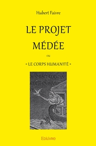 Le Projet Médée - Tome 1