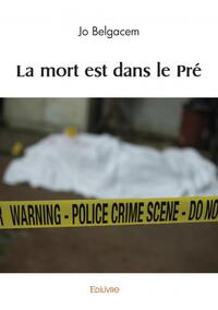 La mort est dans le pré