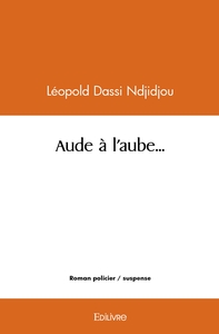 Aude à l'aube...