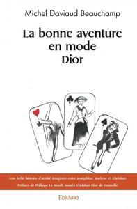 La bonne aventure en mode dior