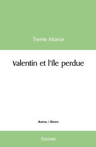 Valentin et l'île perdue
