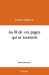Au fil de ces pages qui se tournent...