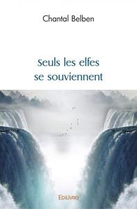 Seuls les elfes se souviennent
