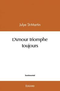 L'amour triomphe toujours
