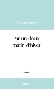 Par un doux matin d'hiver