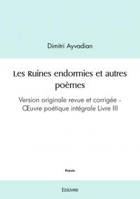 Les ruines endormies et autres poèmes