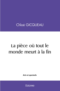 La pièce où tout le monde meurt à la fin