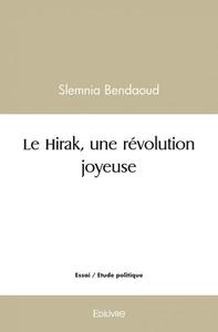 Le hirak, une révolution joyeuse