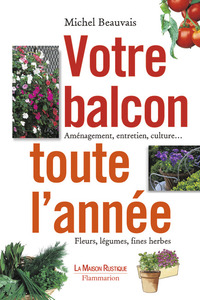 VOTRE BALCON TOUTE L'ANNEE