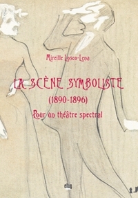 La scène symboliste (1890-1896)