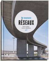 RESEAUX - PONTS, GARES, ROUTES, AQUEDUCS