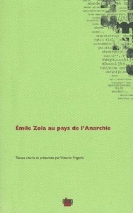 Émile Zola au pays de l'Anarchie