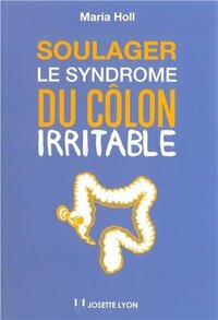 SOULAGER LE SYNDROME DU COLON IRRITABLE + CD