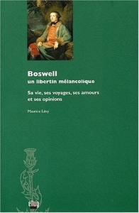 Boswell, un libertin mélancolique