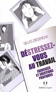 DESTRESSEZ-VOUS AU TRAVAIL
