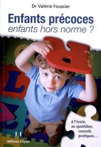 Enfants précoces, enfants hors normes ?