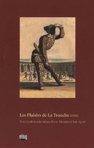 PLAISIRS DE LA TRONCHE (LES), 1711