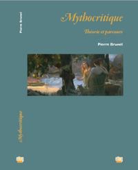 MYTHOCRITIQUE - THEORIE ET PARCOURS