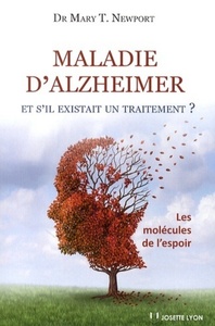 MALADIE D'ALZHEIMER - ET S'IL EXISTAIT UN TRAITEMENT ?